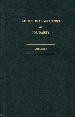 Additional Writings of J.N. Darby: Volume 2 by John Nelson Darby
