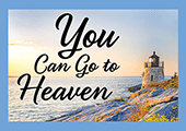 2024 You Can Go to Heaven Tract Card