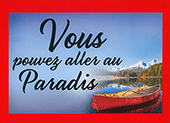 Vous pouvez aller au Paradis: You Can Go to Heaven