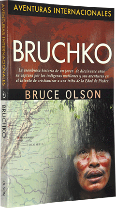 Spanish Bruchko by Bruce Olson