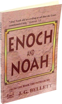 Enoch and Noah by John Gifford Bellett