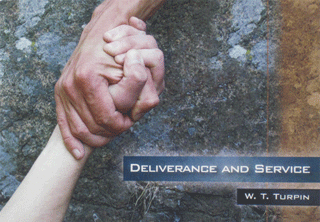 Deliverance and Service by Walter Thomas Turpin