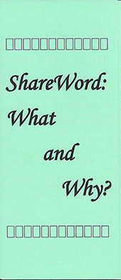 ShareWord: What and Why by John A. Kaiser