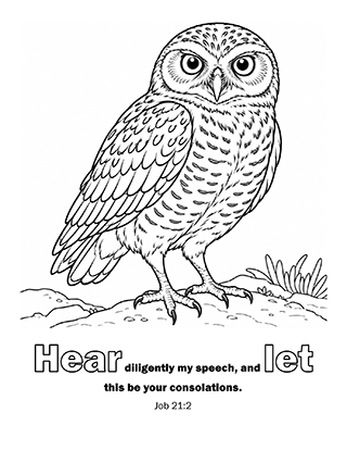 Hear diligently my