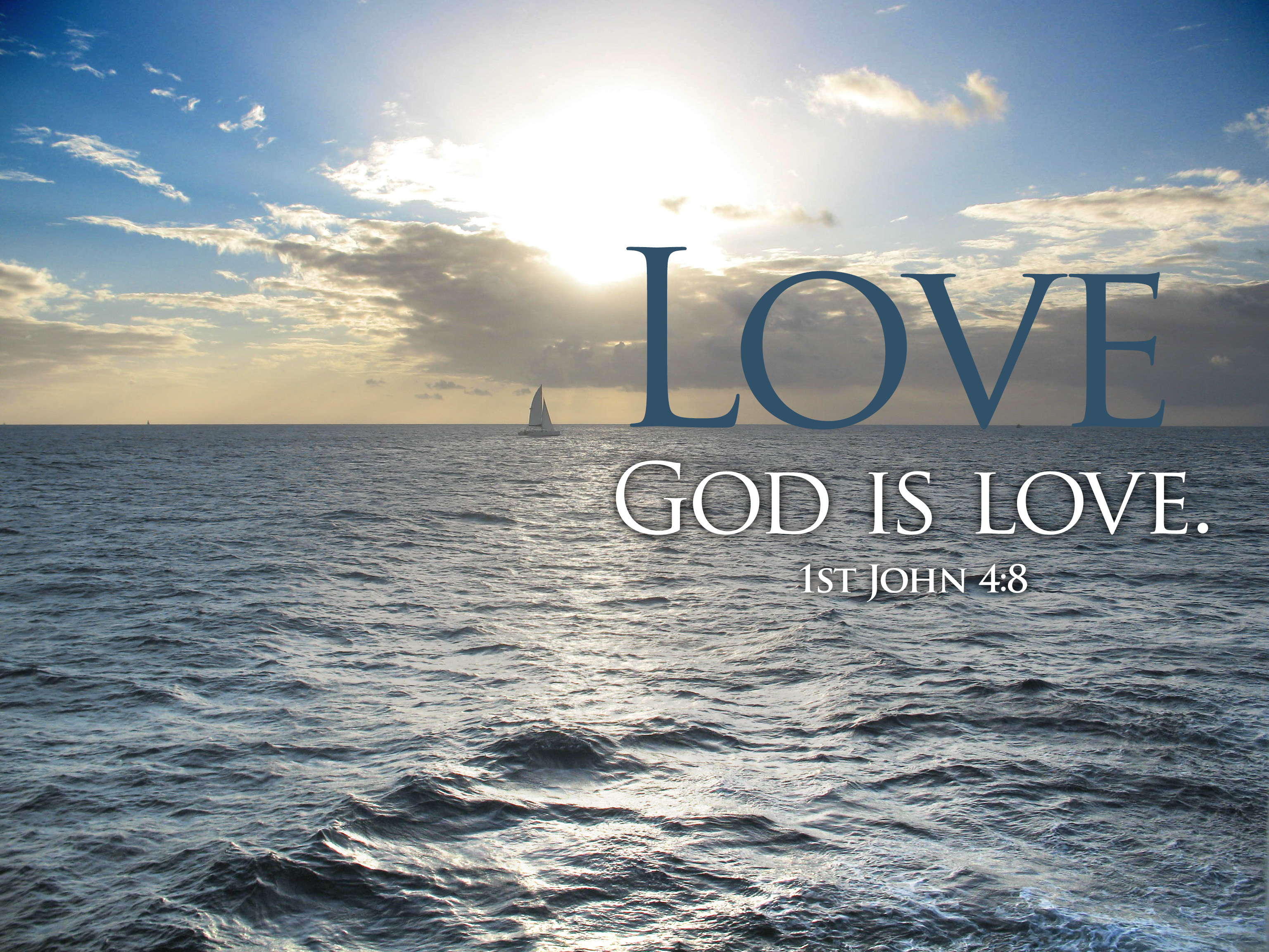 Love Sailboat–1 John 4:8–Wallpaper
